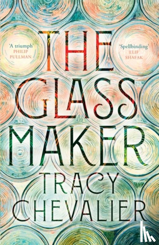 Chevalier, Tracy - The Glassmaker