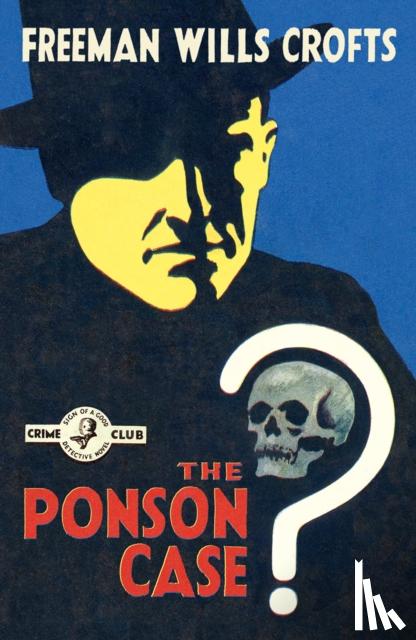 Wills Crofts, Freeman - The Ponson Case