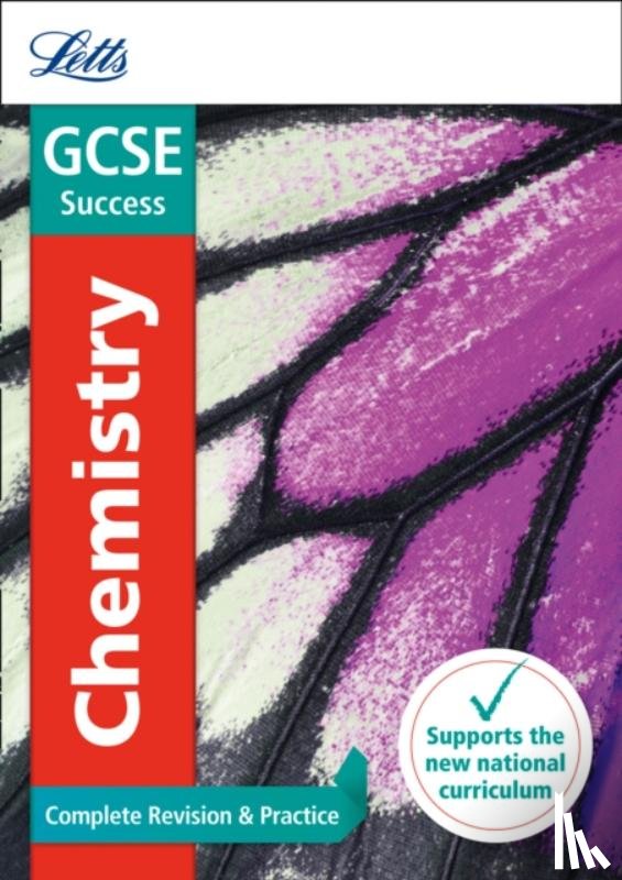 Letts GCSE - GCSE 9-1 Chemistry Complete Revision & Practice
