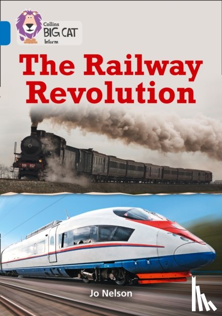 Nelson, Jo - The Railway Revolution
