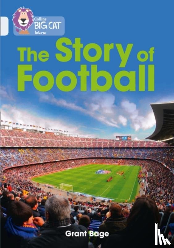Bage, Grant - The Story of Football
