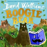 Walliams, David - Boogie Bear