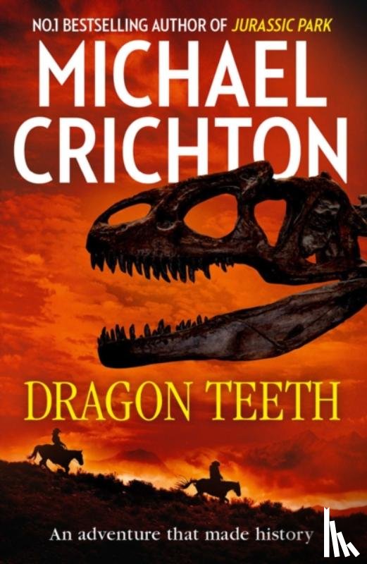 Crichton, Michael - Dragon Teeth