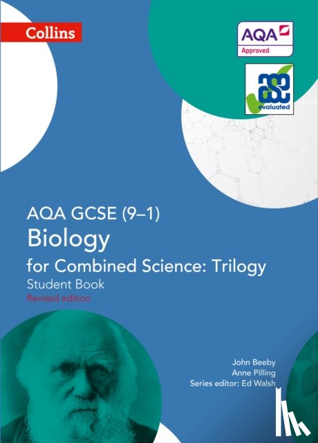 Beeby, John, Pilling, Anne - AQA GCSE Biology for Combined Science: Trilogy 9-1 Student Book