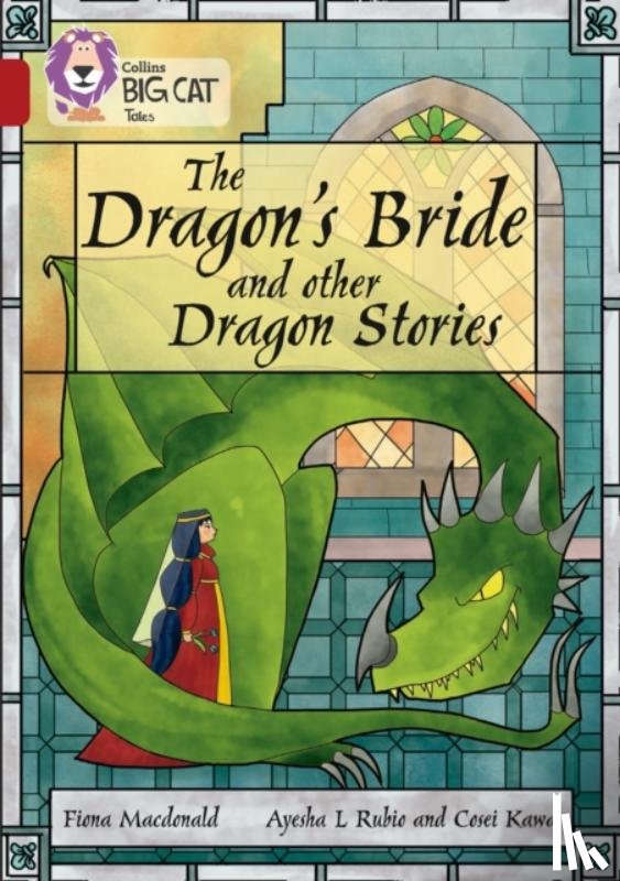 Macdonald, Fiona - The Dragon’s Bride and other Dragon Stories