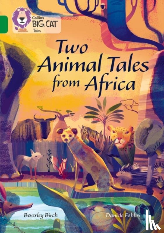 Birch, Beverley - Two Animal Tales from Africa