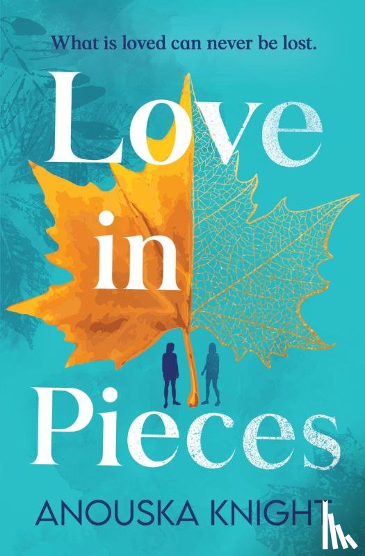 Knight, Anouska - Love in Pieces
