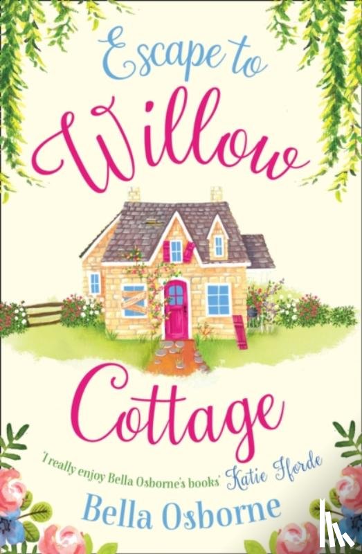 Osborne, Bella - Escape to Willow Cottage