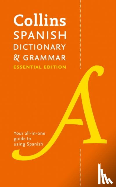 Collins Dictionaries - Spanish Essential Dictionary and Grammar