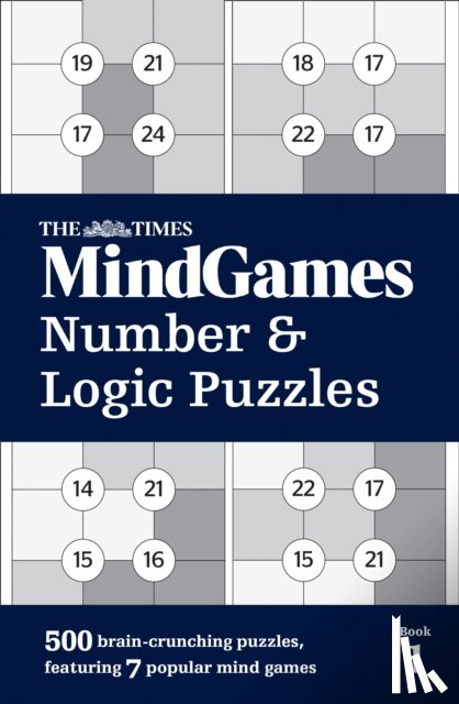 The Times Mind Games - The Times MindGames Number and Logic Puzzles Book 1