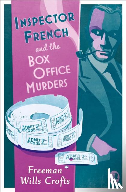 Wills Crofts, Freeman - Inspector French and the Box Office Murders