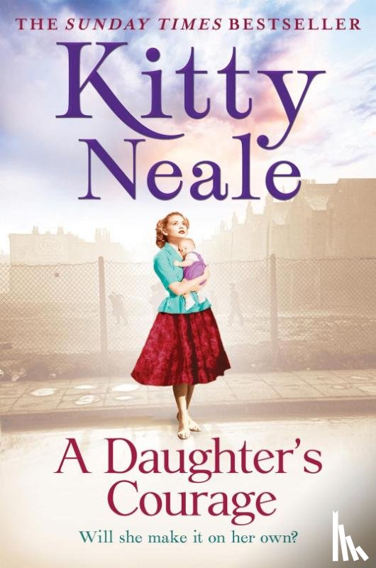Neale, Kitty - A Daughter’s Courage