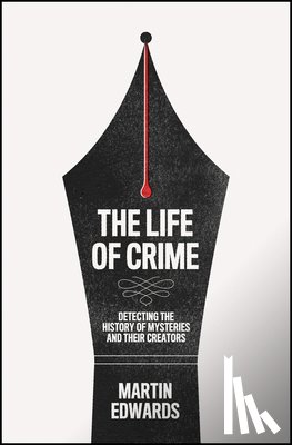 Edwards, Martin - The Life of Crime