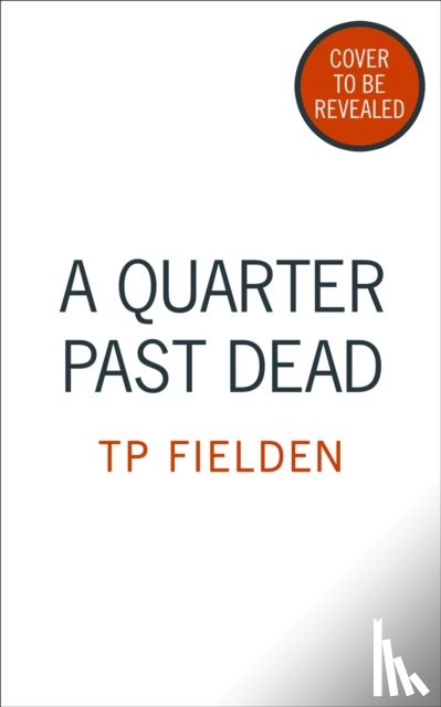 Fielden, TP - A Quarter Past Dead