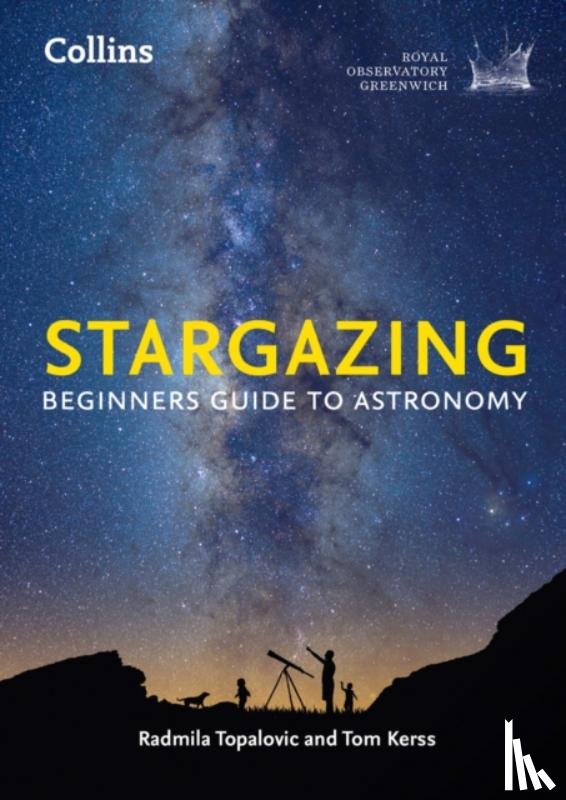 Royal Observatory Greenwich, Topalovic, Radmila, Kerss, Tom, Collins Astronomy - Stargazing