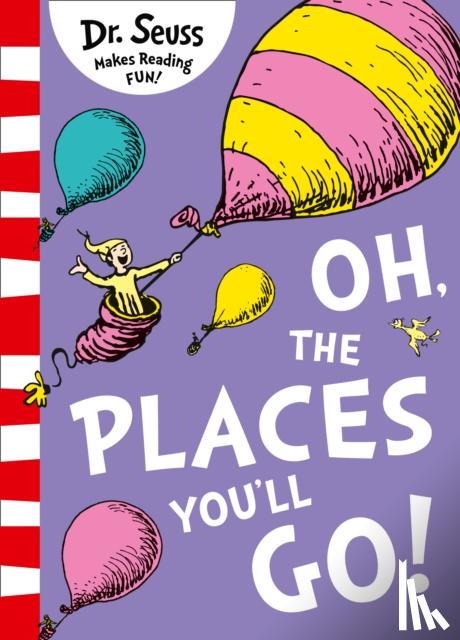 Dr. Seuss - Oh, The Places You'll Go!