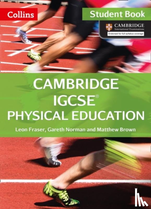 Fraser, Leon - Cambridge IGCSE™ Physical Education Student's Book