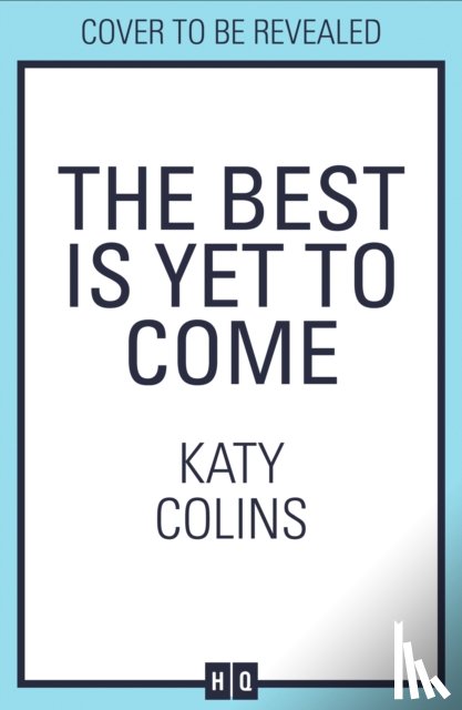 Colins, Katy - The Best is Yet to Come