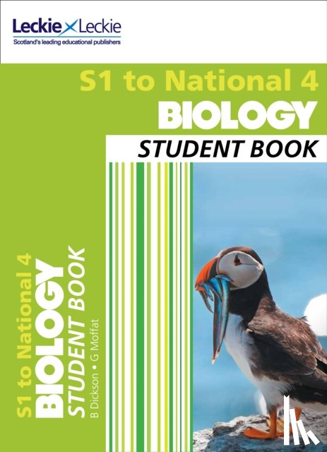 Dickson, Billy, Moffat, Graham, Leckie - S1 to National 4 Biology