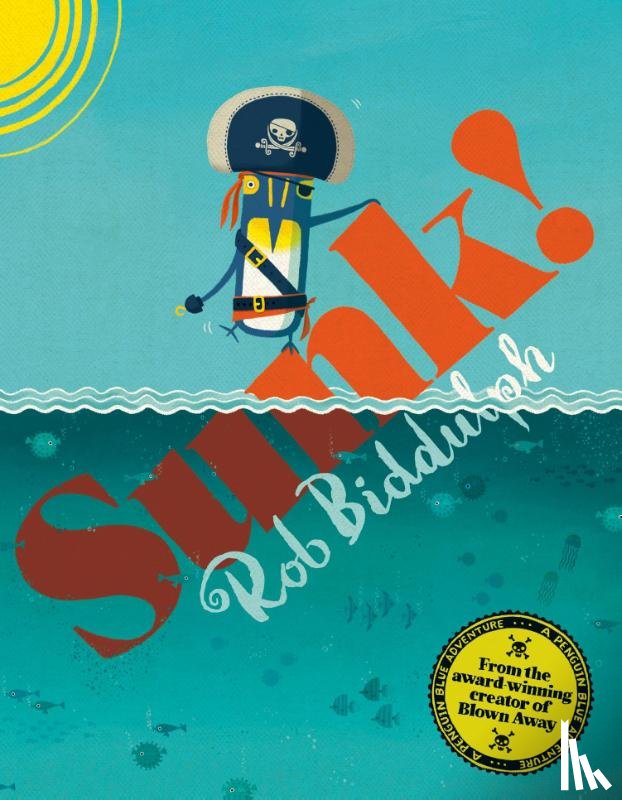 Biddulph, Rob - Sunk!