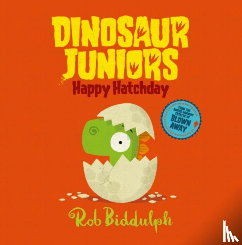 Biddulph, Rob - Happy Hatchday