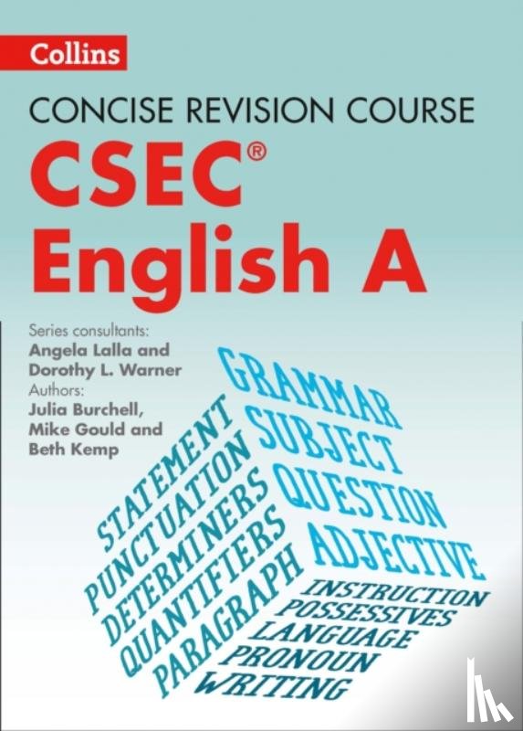 Gould, Mike, Burchell, Julia, Kemp, Beth - English A - a Concise Revision Course for CSEC®