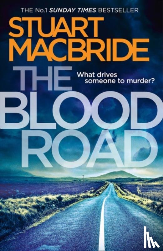 MacBride, Stuart - The Blood Road