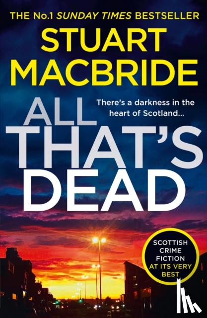 MacBride, Stuart - All That’s Dead