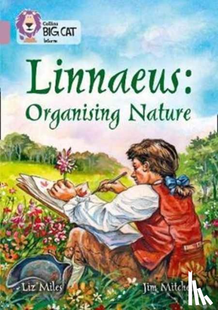 Miles, Liz - Linnaeus Organising Nature