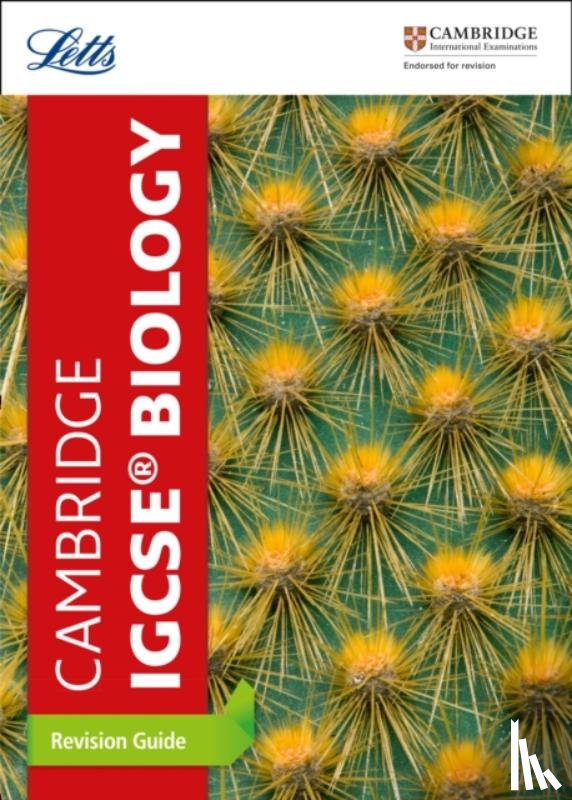 Letts Cambridge IGCSE - Cambridge IGCSE™ Biology Revision Guide