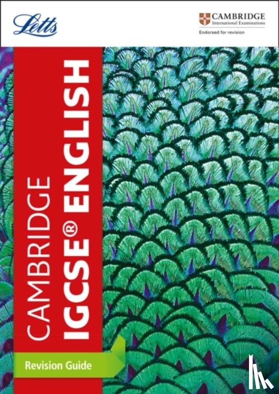 Letts Cambridge IGCSE - Cambridge IGCSE™ English Revision Guide