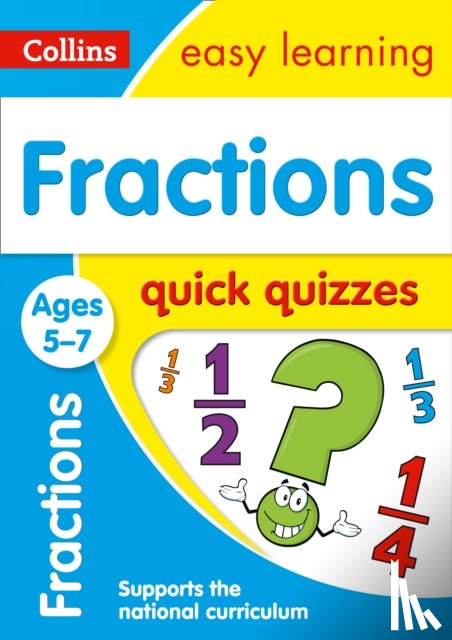 Collins Easy Learning - Fractions Quick Quizzes Ages 5-7
