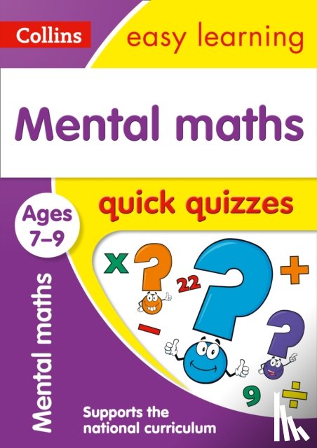 Collins Easy Learning - Mental Maths Quick Quizzes Ages 7-9