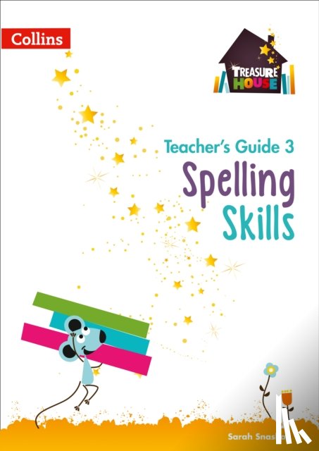 Snashall, Sarah - Spelling Skills Teacher’s Guide 3