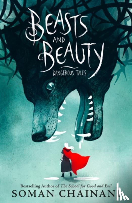 Chainani, Soman - Beasts and Beauty