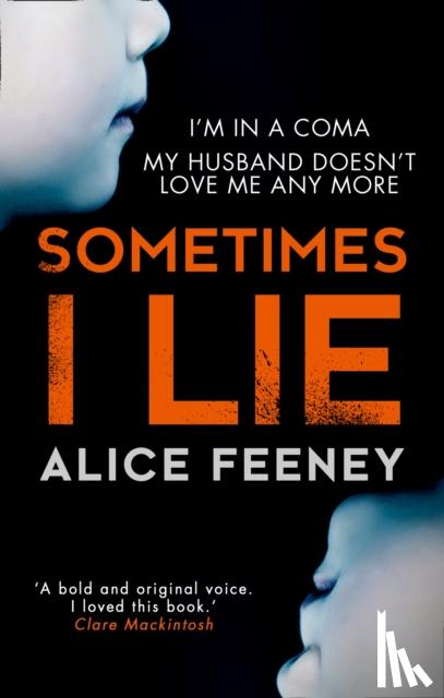 Feeney, Alice - Sometimes I Lie