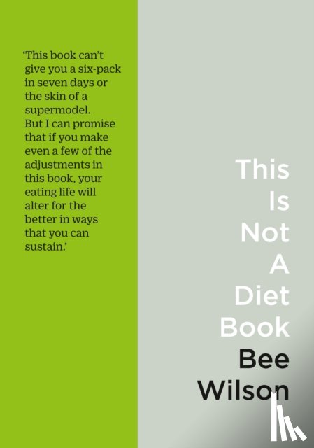 Wilson, Bee - This Is Not a Diet Book