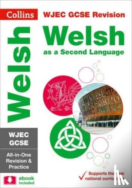 Collins GCSE - WJEC GCSE Welsh as a Second Language All-in-One Complete Revision and Practice