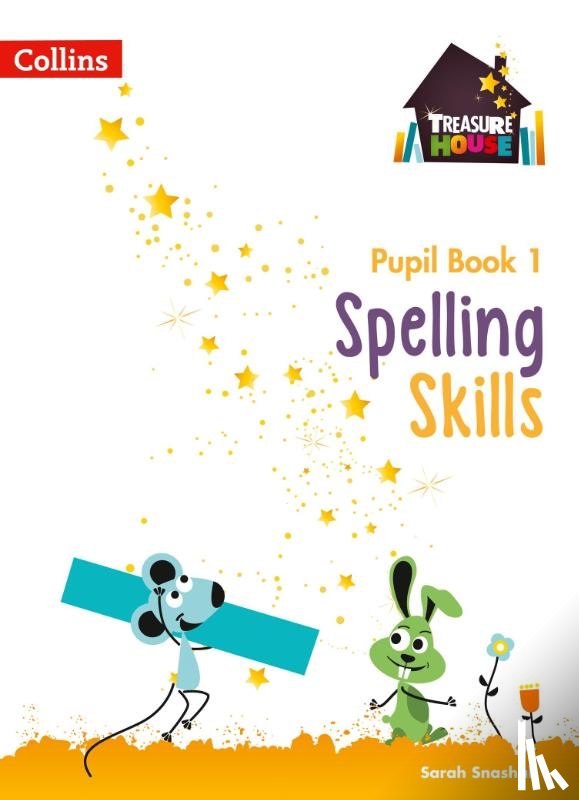 Snashall, Sarah - Spelling Skills Pupil Book 1