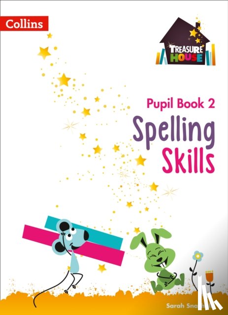 Snashall, Sarah - Spelling Skills Pupil Book 2