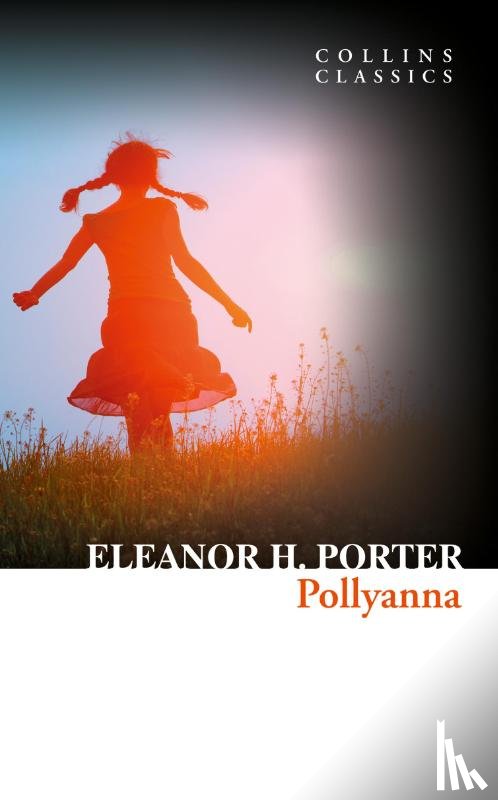 Porter, Eleanor H. - Pollyanna