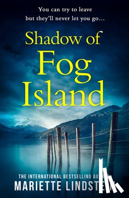 Lindstein, Mariette - Shadow of Fog Island
