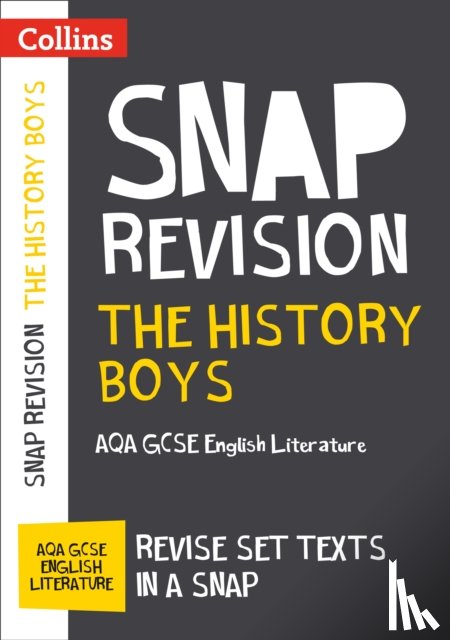 Collins GCSE - The History Boys: AQA GCSE 9-1 English Literature Text Guide