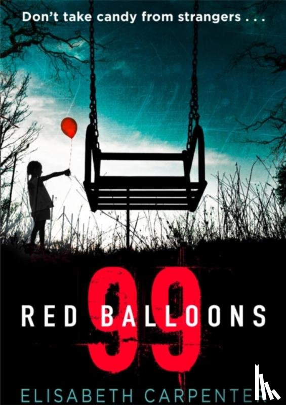 Carpenter, Elisabeth - 99 Red Balloons