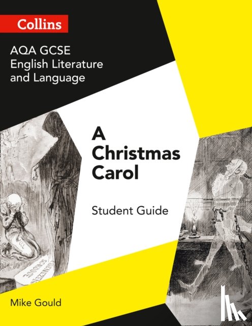 Gould, Mike - AQA GCSE (9-1) English Literature and Language - A Christmas Carol