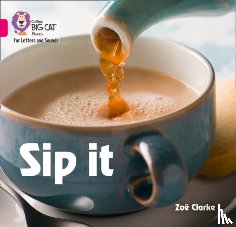 Clarke, Zoe - Sip it
