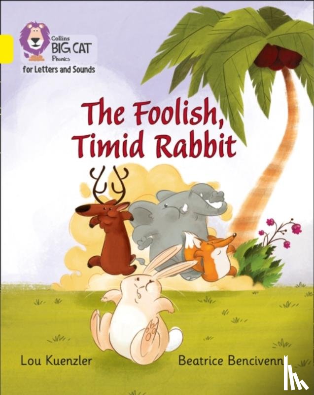 Kuenzler, Lou - The Foolish, Timid Rabbit