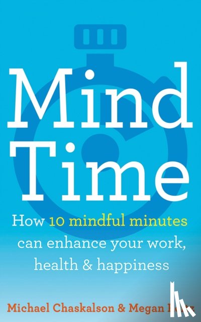 Chaskalson, Michael, Reitz, Dr Megan - Mind Time