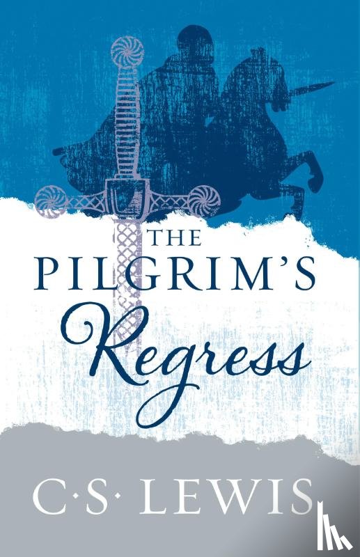 Lewis, C. S. - The Pilgrim’s Regress