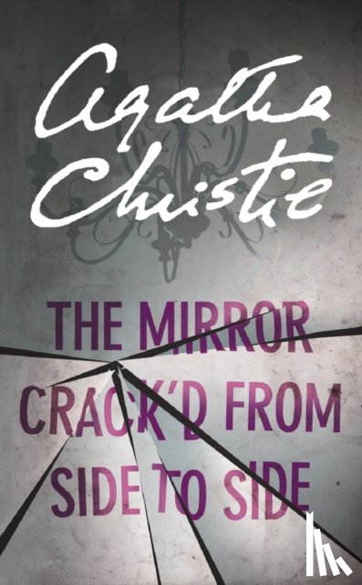 Christie, Agatha - The Mirror Crack’d From Side to Side